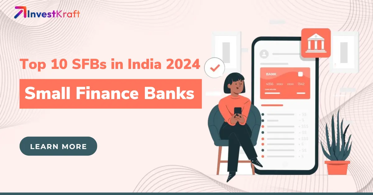 Small Finance Banks (SFBs) in India