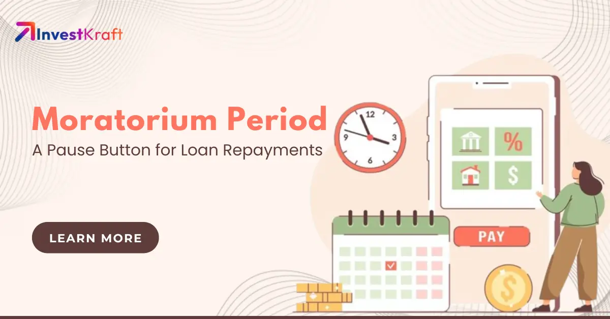 Moratorium Period in Loan