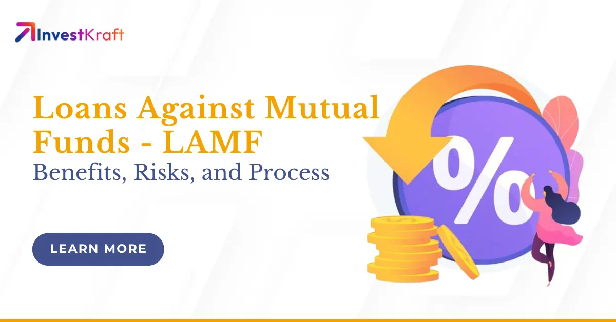 Loans Against Mutual Funds (LAMF)