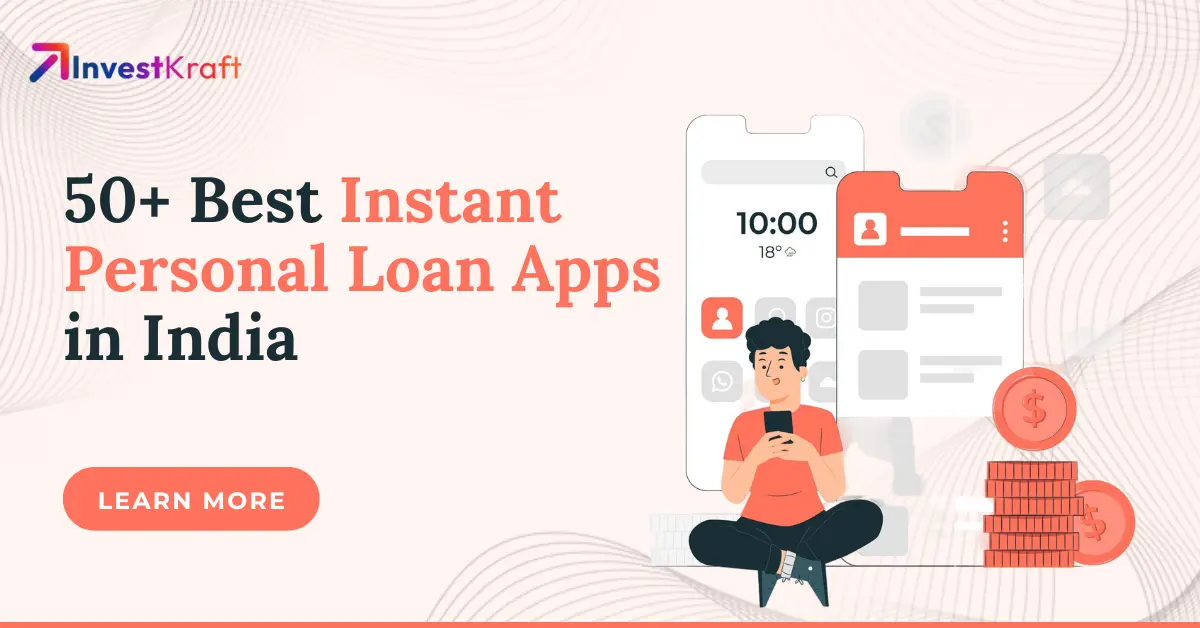 50+ Best Instant Personal Loan Apps in India - Quick and Easy Loans Online