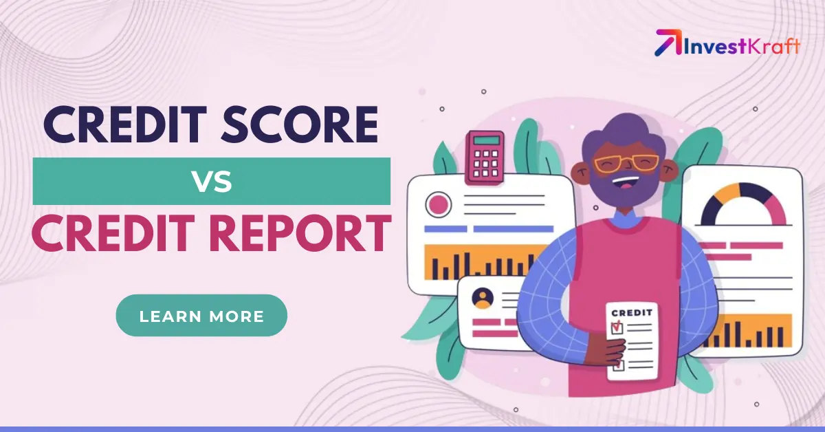 Credit Score vs Credit Report