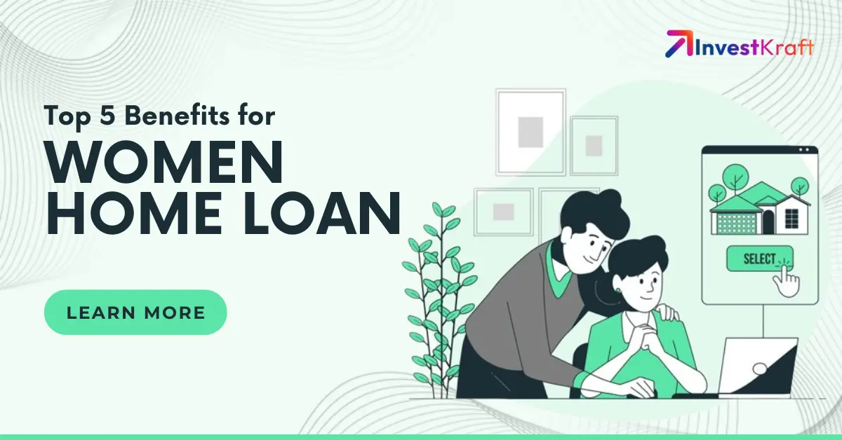 Home Loan Benefits for Women